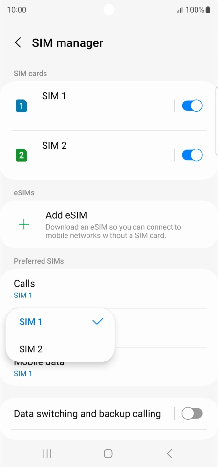 Press the required SIM.