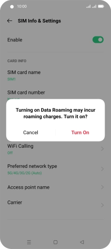 If you turn on the function, press Turn On.