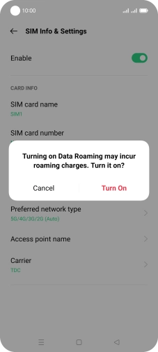 If you turn on the function, press Turn On.