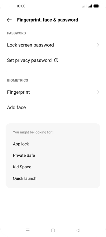 Press Fingerprint and key in the additional phone lock code you created earlier.