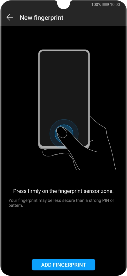Press ADD FINGERPRINT and follow the instructions on the screen to create the phone lock code using your fingerprint.