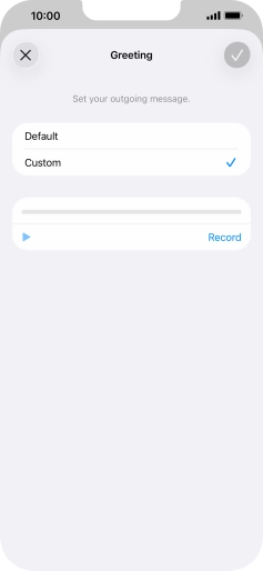 Press Record to start recording a personal greeting.