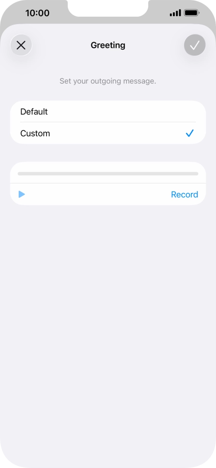 Press Record to start recording a personal greeting.
