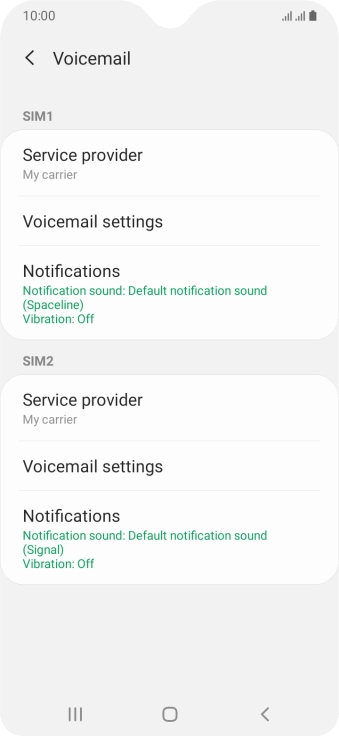 Press Voicemail settings below the required SIM.