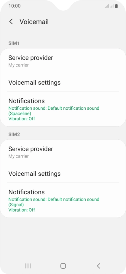 Press Voicemail settings below the required SIM.
