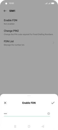 Key in the PIN2 and press the confirm icon. The default PIN2 is 0000.