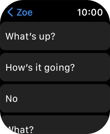 Press the required quick reply.