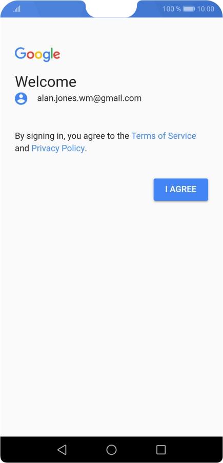 Press I AGREE and follow the instructions on the screen to select settings for your Google account.