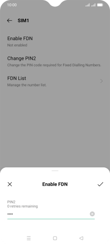Key in the PIN2 and press the confirm icon. The default PIN2 is 0000.