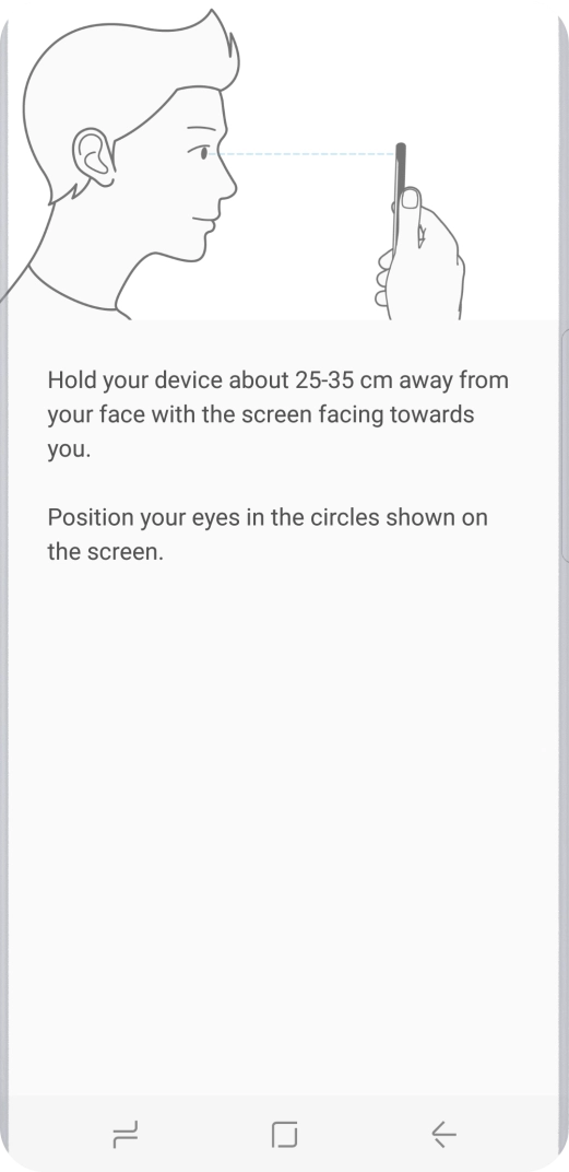 Follow the instructions on the screen to create the phone lock code using iris scanning.