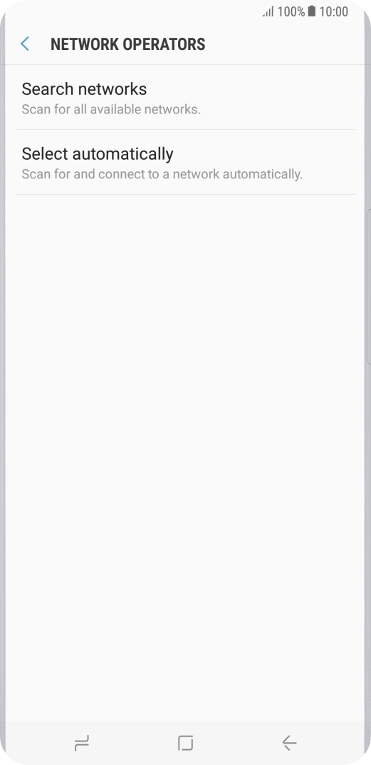 If you want to select a network manually, press Search networks and wait while your phone searches for networks.