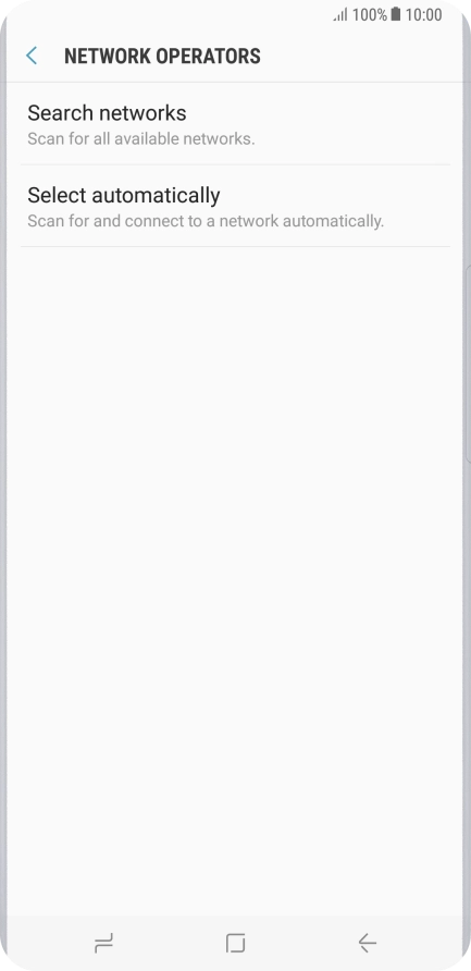 If you want to select a network manually, press Search networks and wait while your phone searches for networks.