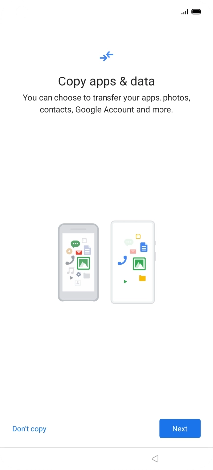 You can transfer the contents of another phone to your phone when it's activated for the first time and after a factory reset. When this screen is displayed, your phone is ready to transfer contents from another phone.