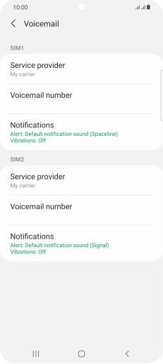 Press Voicemail number below the required SIM.
