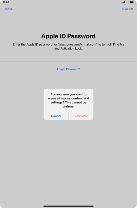 Key in the password for your Apple ID and press Erase iPad. Wait a moment while the factory default settings are restored. Follow the instructions on the screen to set up your tablet and prepare it for use.