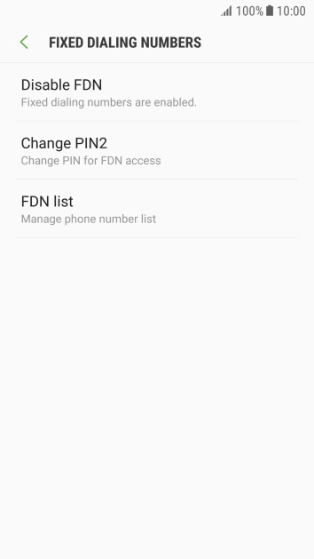Press Disable FDN to turn off fixed dialling.