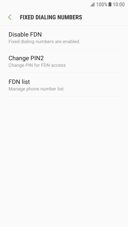 Press Disable FDN to turn off fixed dialling.
