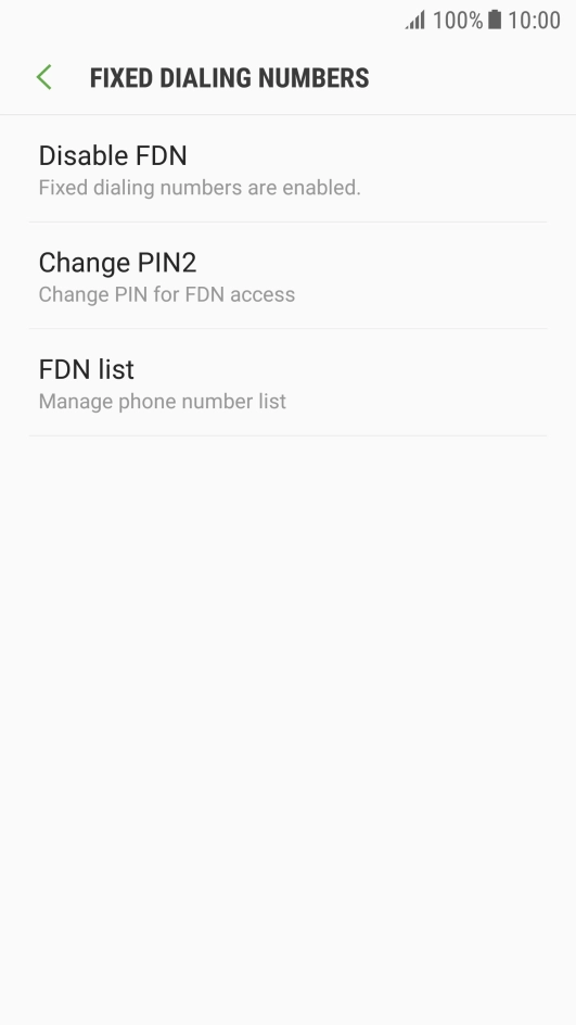 Press Disable FDN to turn off fixed dialling.