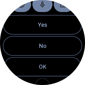 Press the required reply.