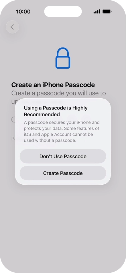 If you turn off the function, press Don't Use Passcode.