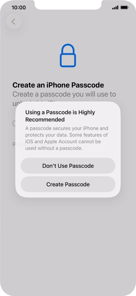 If you turn off the function, press Don't Use Passcode.