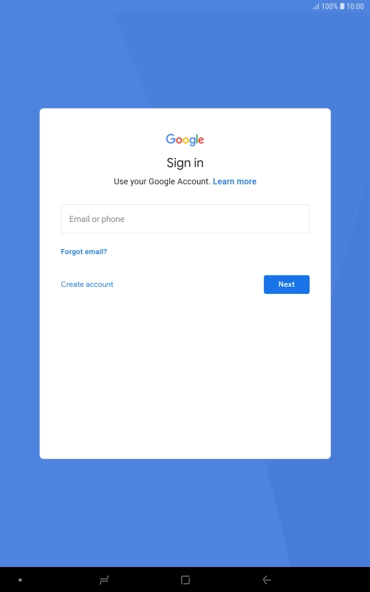 If you don't have a Google account, press Create account and follow the instructions on the screen to create an account.