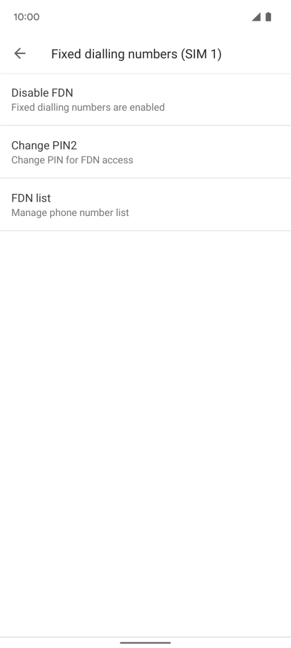 Press Disable FDN to turn off fixed dialling.