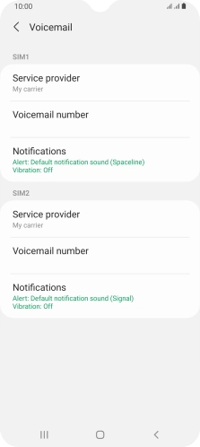 Press Voicemail number below the required SIM.