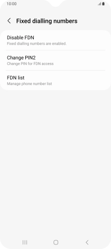 Press Disable FDN.