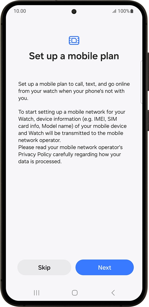 On your phone: Press Next and follow the instructions on the screen to set up mobile data.