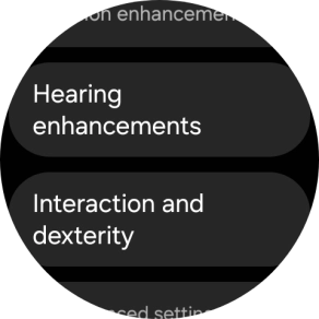 Press Hearing enhancements and follow the instructions on the screen to select the required settings.