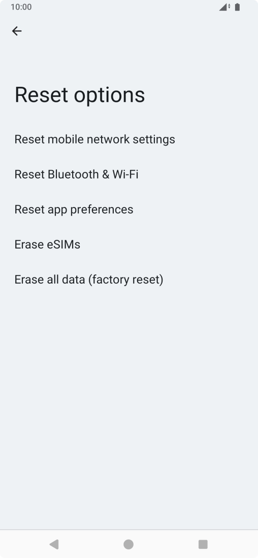 Press Erase all data (factory reset).