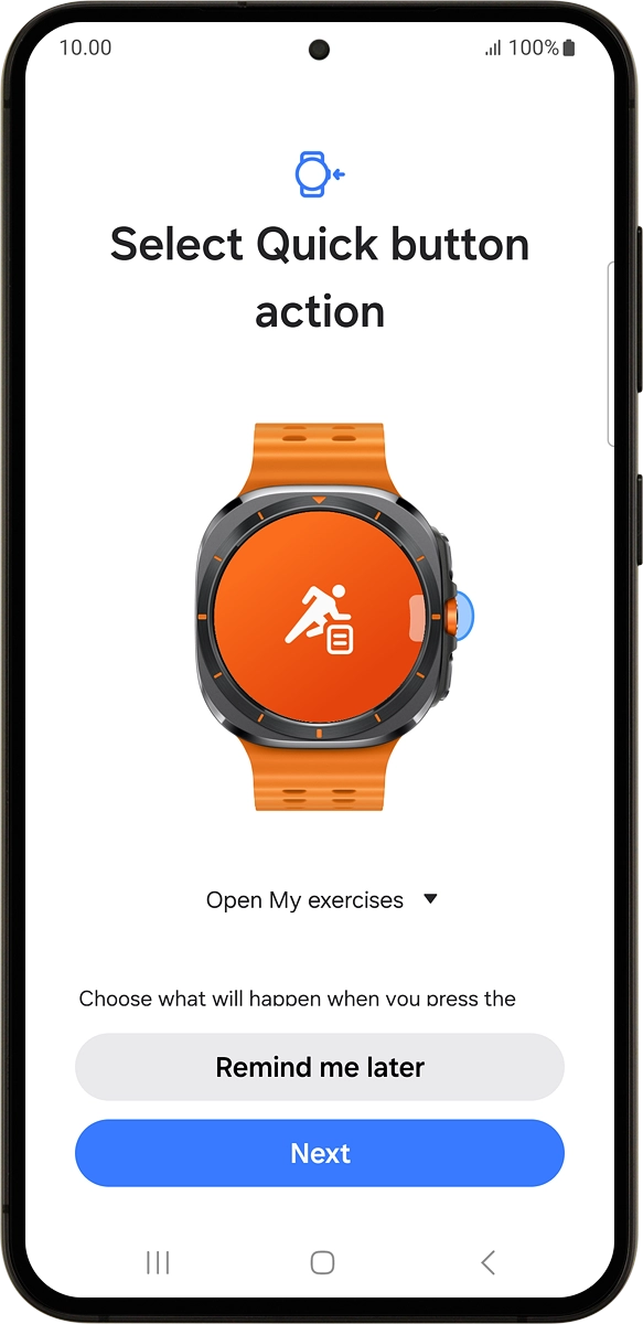On your phone: Follow the instructions on the screen to select the required settings and press Next.