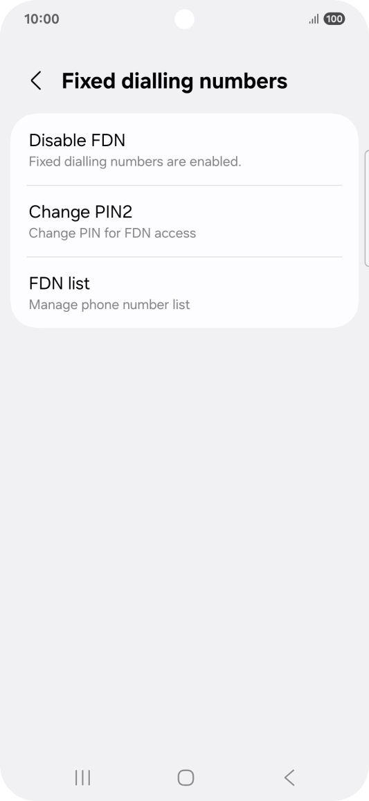 Press Disable FDN.