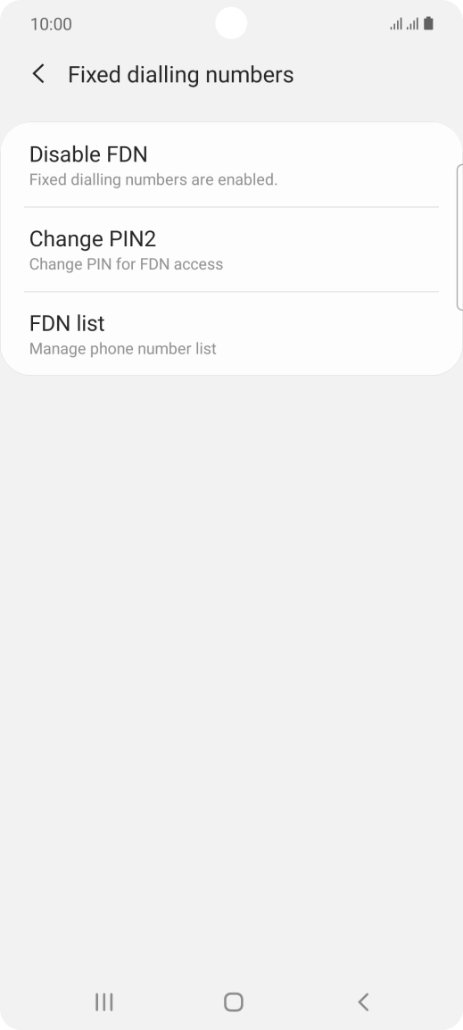 Press Disable FDN.
