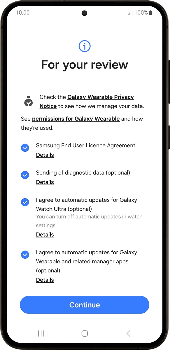 On your phone: Follow the instructions on the screen to select the required settings and press Continue.