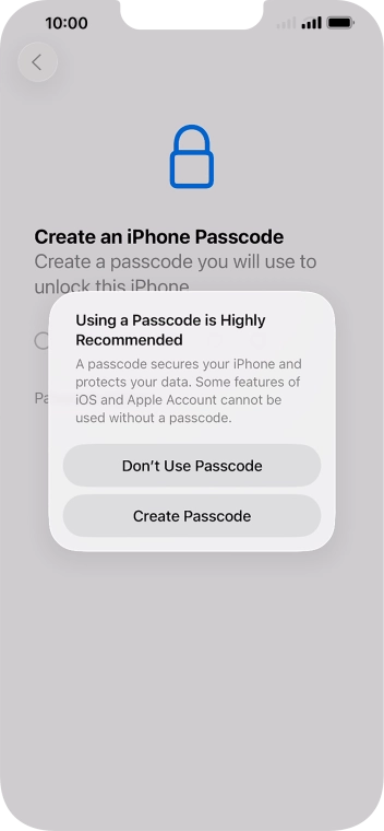 If you turn off the function, press Don't Use Passcode.