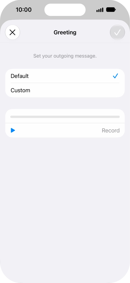 Press Default to select the default greeting.