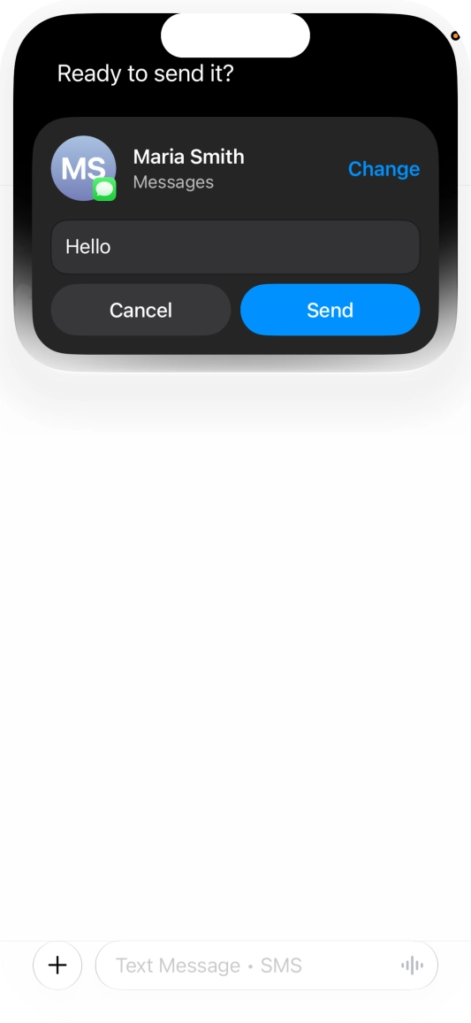 If an app is open on your phone, such as Messages, you can also use the functions available here, e.g.: REPLY [text].