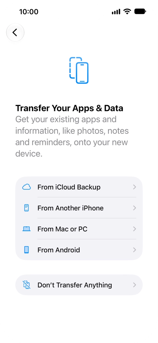 Press Don't Transfer Anything and follow the instructions on the screen to finish the activation.