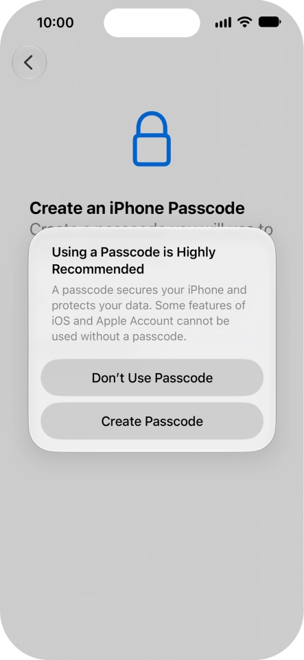 If you turn off the function, press Don't Use Passcode.