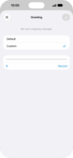 Press Record to start recording a personal greeting.