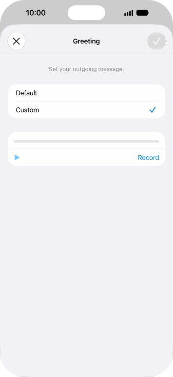 Press Record to start recording a personal greeting.