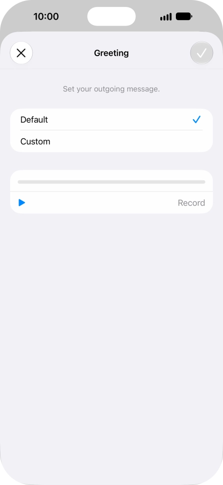 Press Default to select the default greeting.