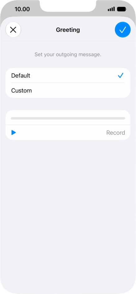 Press Default to select the default greeting.