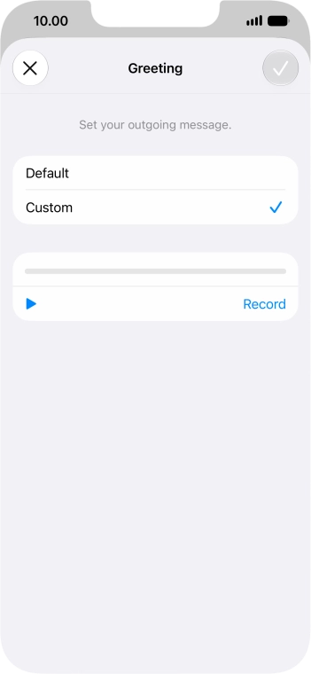 Press Record to start recording a personal greeting.