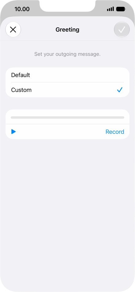 Press Record to start recording a personal greeting.