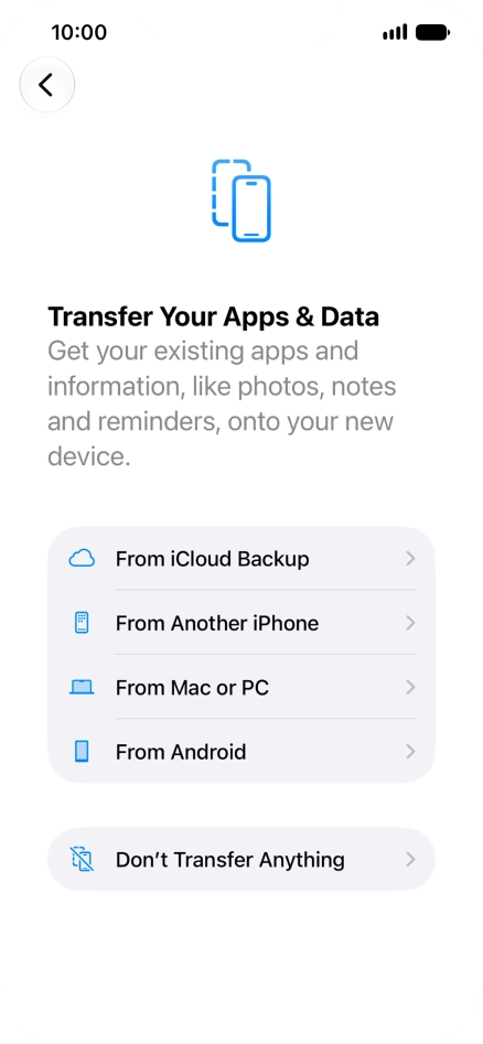 Press Don't Transfer Anything and follow the instructions on the screen to finish the activation.