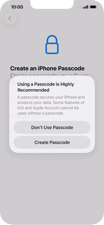 If you turn off the function, press Don't Use Passcode.