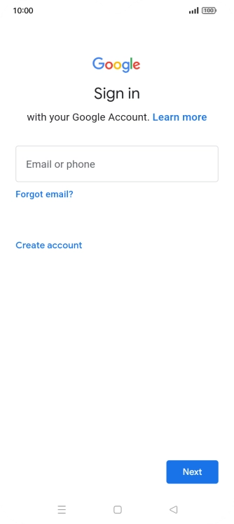 If you don't have a Google account, press Create account and follow the instructions on the screen to create an account.